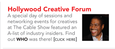 Hollywood Creative Forum - A special day of sessions and networking events for creatives at The Cable Show